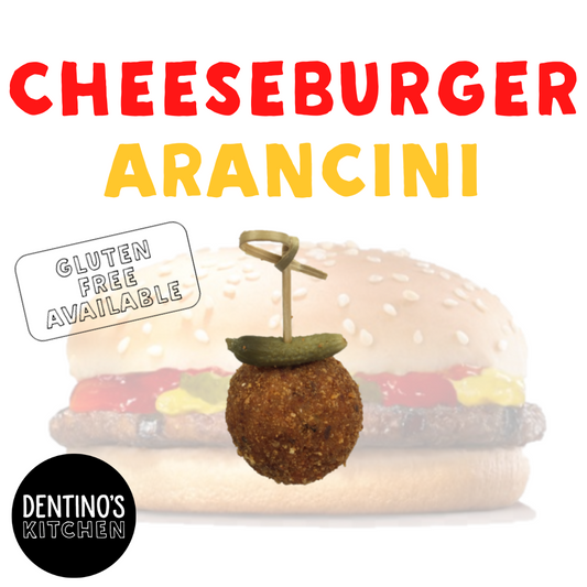 CHEESEBURGER ARANCINI **LIMITED EDITION**